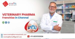 Join the Elite Network: Events Pharmaceuticals—The Best Veterinary Pharma Franchise in Chennai