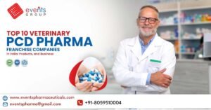Top 10 Veterinary PCD Pharma Franchise companies in India: Products, and Business Opportunities