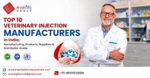 Top 10 Veterinary Injection Manufacturers in India: Manufacturing, Products, Suppliers & Distributor Guide