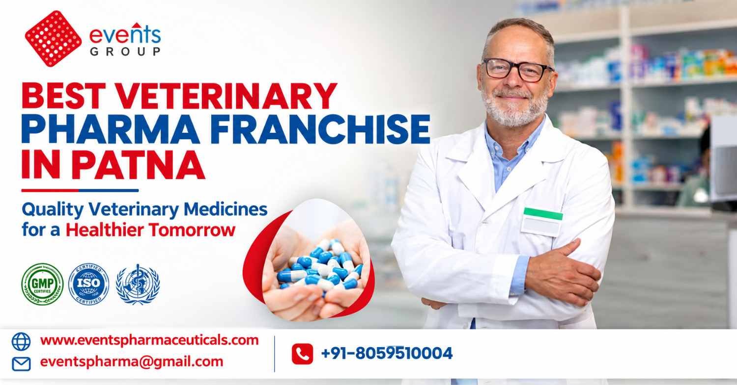 Best Veterinary Pharma Franchise in Patna: A Guide for Veterinary Businesses